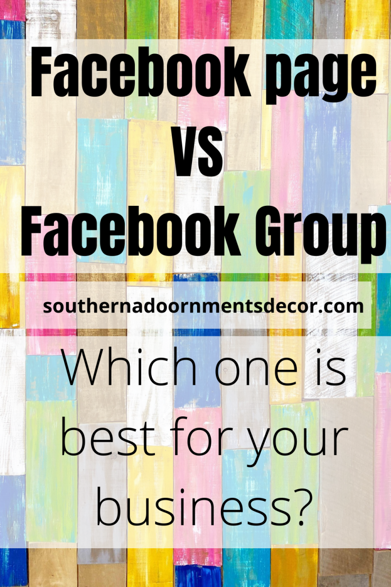 Facebook For Your Business - Page vs. Group - SOUTHERN ADOORNMENTS DECOR