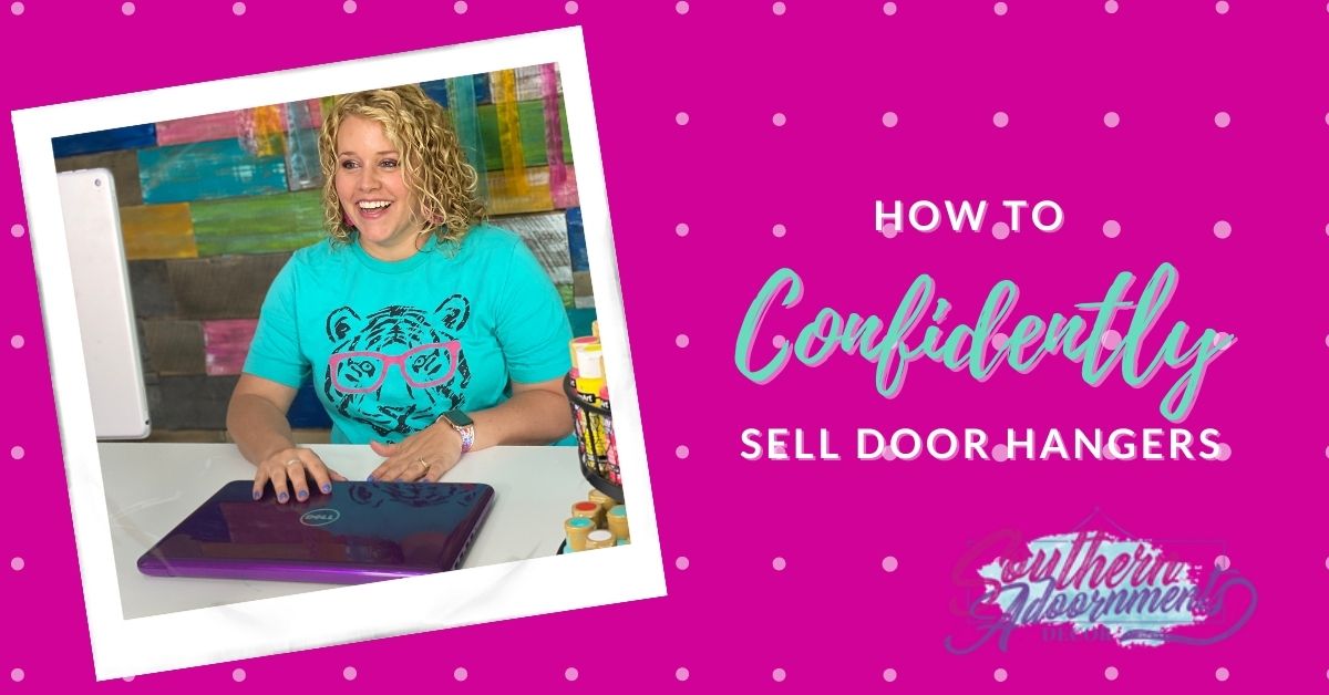 How to Confidently Sell Your Door Hangers