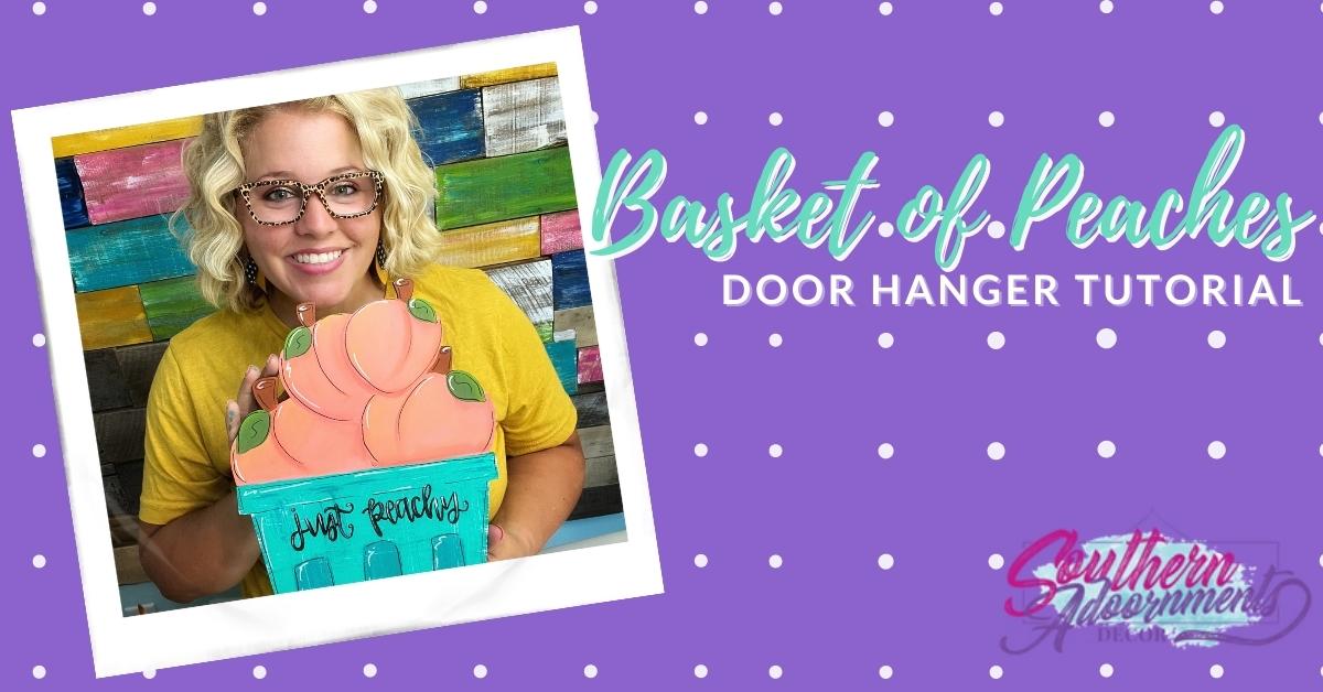 Tamara holding a basket of peaches door hanger