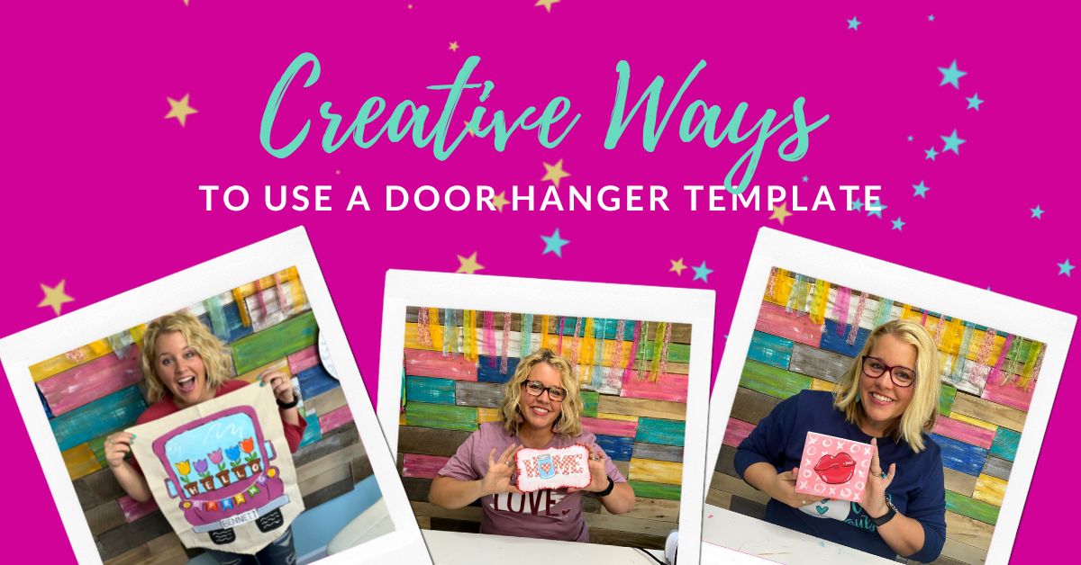 Projects made with a door hanger template