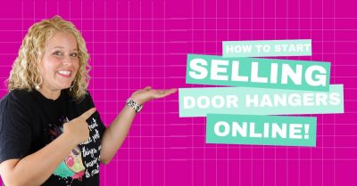 How to Start Selling Door Hangers Online